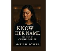 Know Her Name: The Story of Chanel Miller