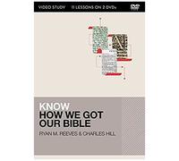 Know How We Got Our Bible Video Study: 13 Lessons on 2 Dvds