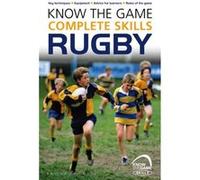 Know The Game: Complete Skills: Rugby (Paperback) Simon Jones, (Auteur)