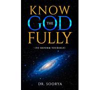 Know the God Fully - (To Reform Yourself)
