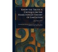 Know the Truth: A Critique on the Hamiltonian Theory of Limitation