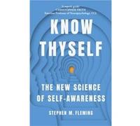 Know Thyself by Stephen M Fleming Stephen M Fleming (Auteur)