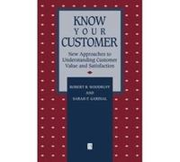 Know Your Customer, Blackwell Business Dimensions in Total Quality Series Robert B. Woodruff, Sarah F. Gardial (Auteur)