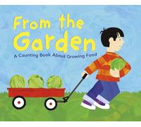 Know Your Numbers: From the Garden: A Counting Book About Growing Food