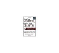 Know Your Numbers, Outlive Your Diabetes