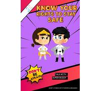 Know Your Rights To Stay Safe