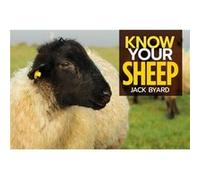 Know Your Sheep Jack Byard (Auteur)
