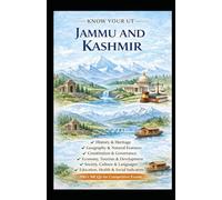 KNOW YOUR UT - Jammu and Kashmir: 200+ MCQs for Competitive Exams