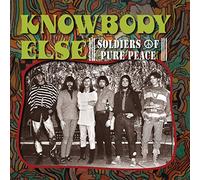 Knowbody Else – Soldiers of Pure Peace – CD – Réédition – Import – avec livret
