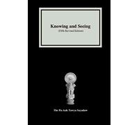 Knowing and Seeing: (Fifth Revised Edition)
