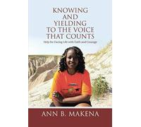 Knowing And Yielding To The Voice That Counts