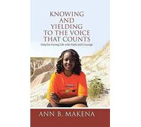 Knowing And Yielding To The Voice That Counts