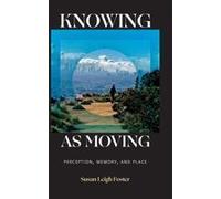 Knowing As Moving