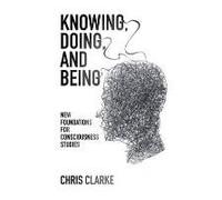Knowing, Doing, And Being