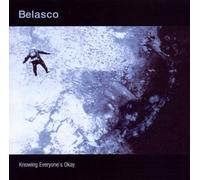 Belasco - Knowing Everyones Okay