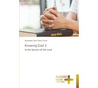 Knowing God 2: In the bosom of the Lord