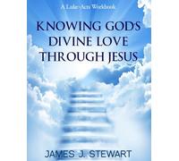 Knowing God's Divine Love Through Jesus
