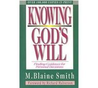 Knowing Gods Will Blaine Smith (Auteur)