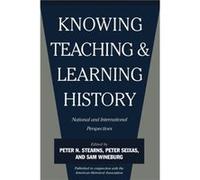 Knowing Teaching and Learning History