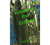 Knowing the Echoes: Epigenetics, Metaphysics, Philosophy, and Psychology in Déjà Vu