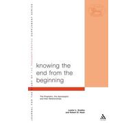 Knowing The End From The Beginning