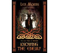 Knowing The Enemy: The Last Tribes Of Britannia