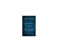 Knowing The Heart Of God