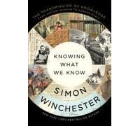 Knowing What We Know