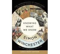 Knowing What We Know