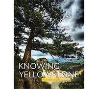 Knowing Yellowstone Jerry Johnson (Auteur)