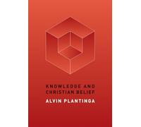 Knowledge and Christian Belief