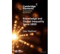 Knowledge And Global Inequality Since 1800