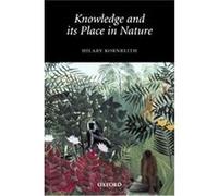 Knowledge And Its Place In Nature Hilary Kornblith (Auteur)