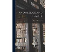 Knowledge And Reality