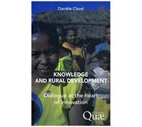 Knowledge And Rural Development - Dialogue At The Heart Of Innovation