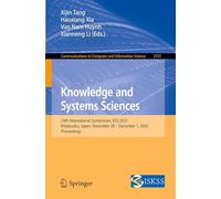 Knowledge and Systems Sciences: 24th International Symposium, KSS 2025, Kitakyushu, Japan, November 28 - December 1, 2025, Proceedings
