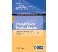 Knowledge and Systems Sciences: 24th International Symposium, KSS 2025, Kitakyushu, Japan, November 28 - December 1, 2025, Proceedings