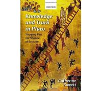 Knowledge And Truth In Plato