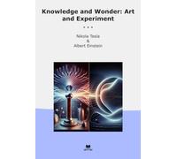 Knowledge and Wonder: Art and Experiment