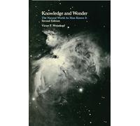 Knowledge and Wonder, second edition: The Natural World as Man Knows It