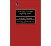 Knowledge Base for the Beginning Teacher by Maynard C. Reynolds Hardcover Book