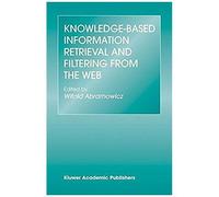 Knowledge-Based Information Retrieval And Filtering From The Web