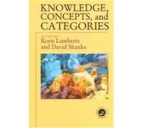 Knowledge Concepts and Categories Lamberts, Koen (Auteur)