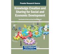 Knowledge Creation and Sharing for Social and Economic Development