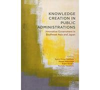 Knowledge Creation In Public Administrations
