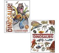 Knowledge Encyclopedia Dinosaur!, The Dinosaurs Book Our World in Pictures By DK, John Woodward 2 Books Collection Set