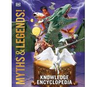 Knowledge Encyclopedia Myths and Legends