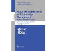 Knowledge Engineering And Knowledge Management: Ontologies And The Semantic Web