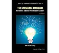 Knowledge Enterprise, The: Innovation Lessons From Industry Leaders (2nd Edition) (Series on Technology Management) - [Livre en VO] Huizenga Edward Istvan (Auteur)