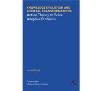 Knowledge Evolution and Societal Transformations by Jerald Hage Jerald Hage (Auteur)